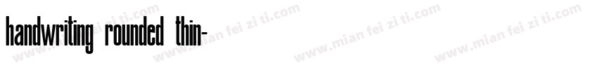 handwriting rounded thin字体转换